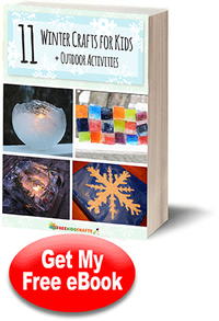 11 Winter Crafts for Kids + Outdoor Activities free eBook 11 Winter Crafts for Kids + Outdoor Activities free eBook