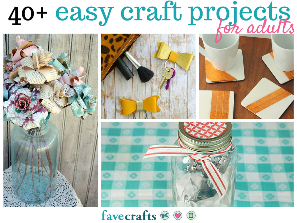 44 Easy Craft Projects For Adults | FaveCrafts.com