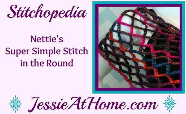 Nettie’s Super Simple Stitch in the Round