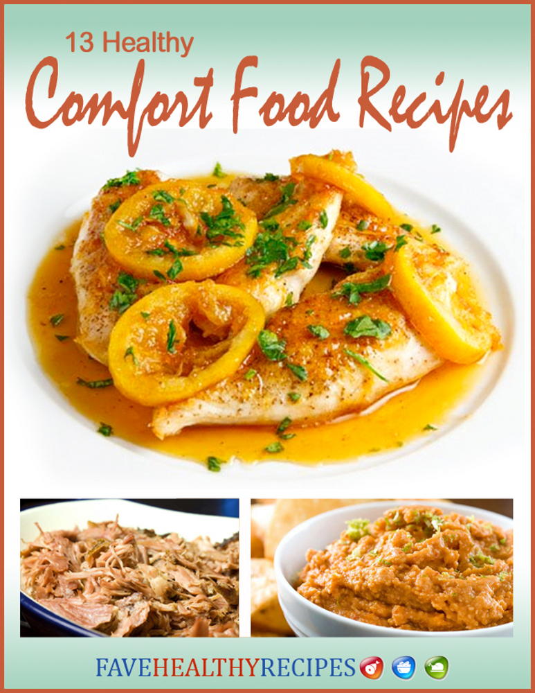 13 Healthy Comfort Food Recipes | FaveHealthyRecipes.com