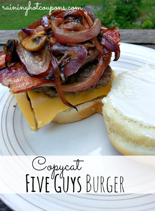Five Guys Burger Copycat Recipe Copycat Five Guys Burger