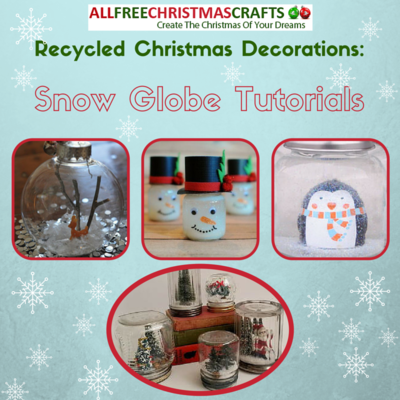 Snow Globe Tutorials