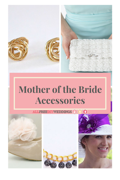 22 Mother of the Bride Accessories