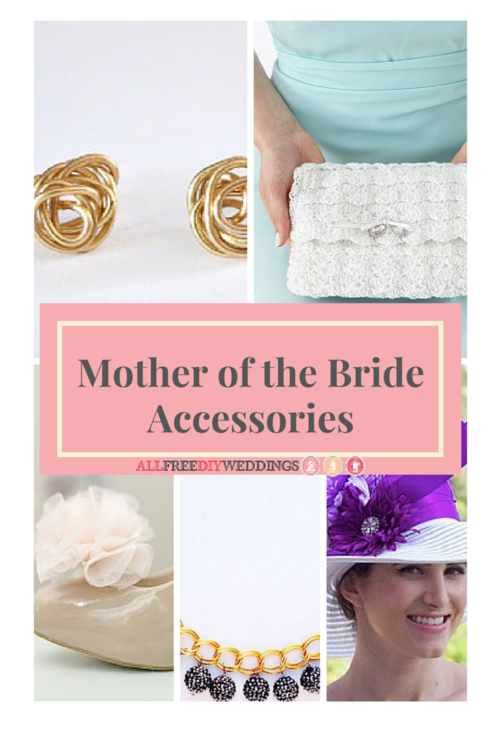 22 Mother of the Bride Accessories 22 Mother of the Bride Accessories