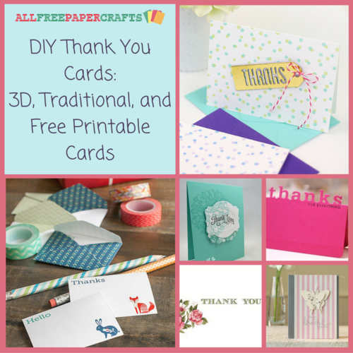 DIY Thank You Cards: 27 3D, Traditional, and Free Printable Cards