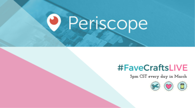 How to Use Periscope with FaveCrafts