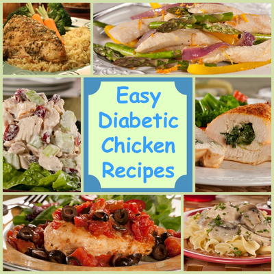 Eating Healthy: 18 Easy Diabetic Chicken Recipes