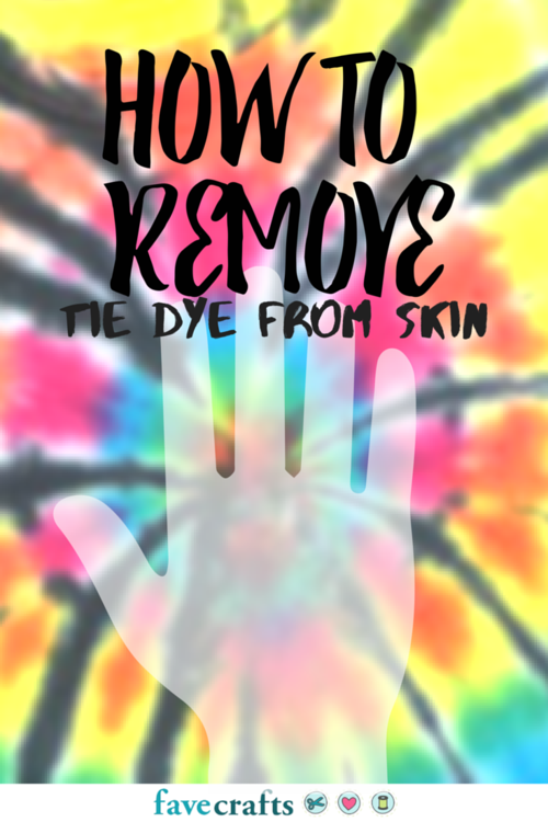 How to Remove Tie Dye from Skin How to Remove Tie Dye from Skin