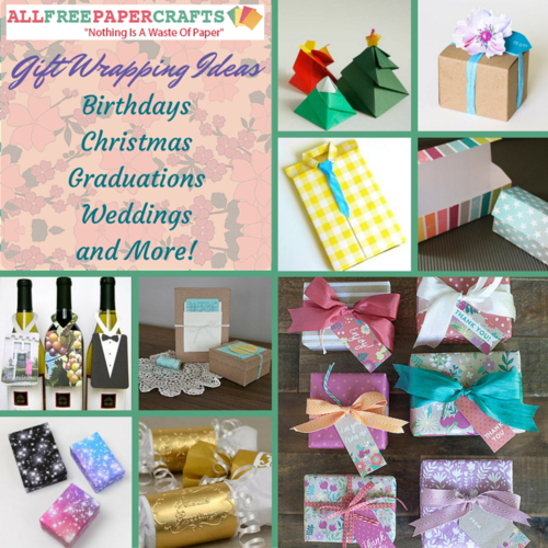 30 Gift Wrapping Ideas: Birthdays, Christmas, Graduations, Weddings, and More!