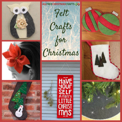 25 Felt Christmas Crafts 25 Felt Christmas Crafts