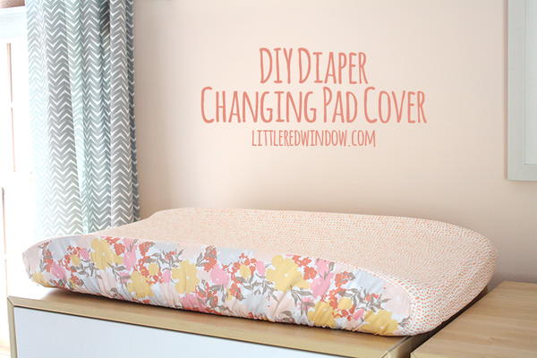 DIY Diaper Changing Pad Cover DIY Diaper Changing Pad Cover
