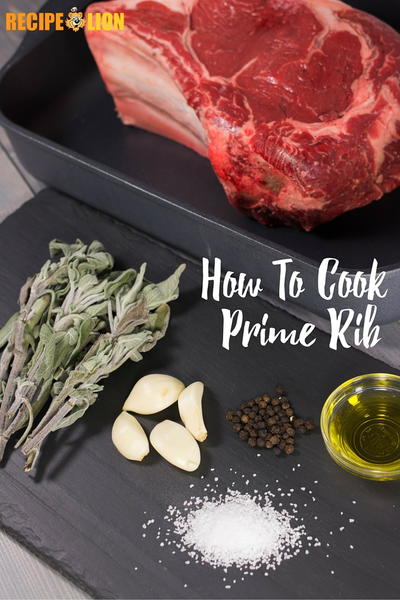 How to Cook Prime Rib: A Perfect Prime Rib Recipe Made Simple