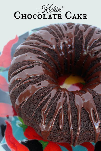 Kickin Chocolate Bundt Cake Kickin' Chocolate Bundt Cake