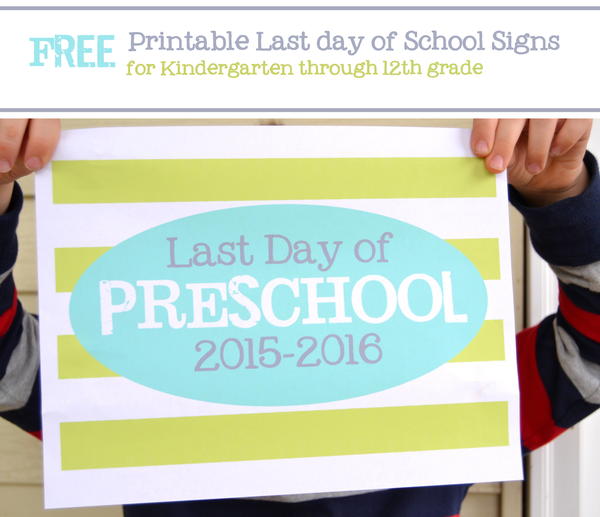 Printable Last Day of School Signs Printable Last Day of School Signs