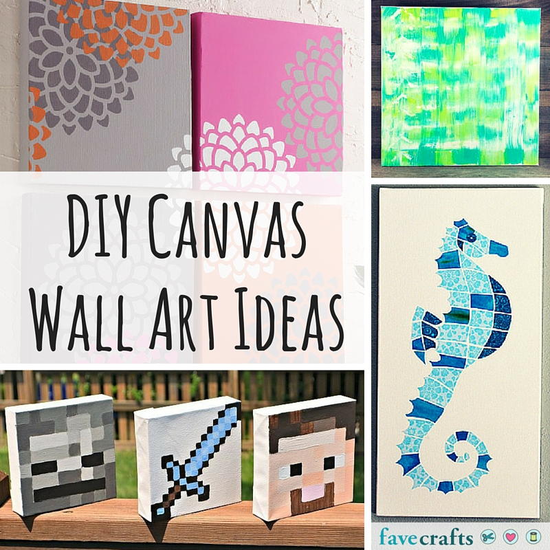 31 Diy Canvas Wall Art Ideas Favecrafts Com