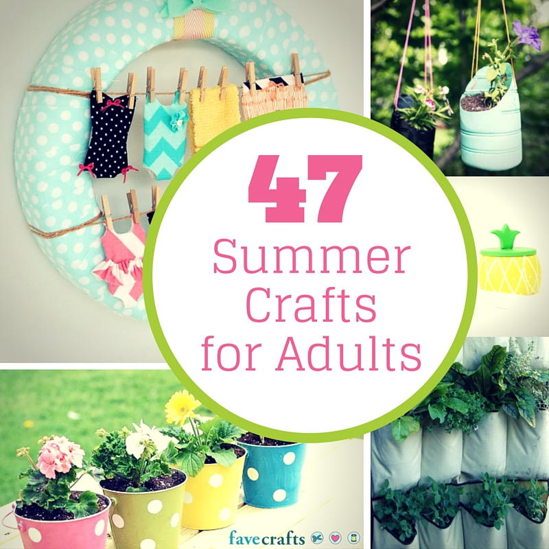 47 Summer Crafts for Adults | FaveCrafts.com