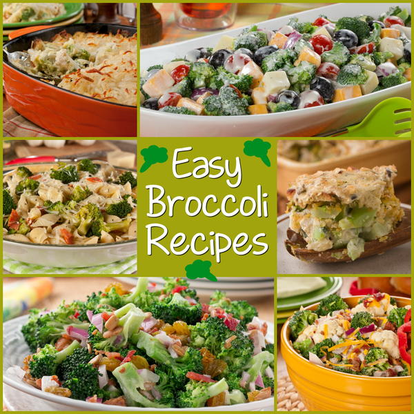 Incredibly Easy Broccoli Recipes: 28 Broccoli Casserole Recipes, Side Dishes, and More Easy Broccoli Recipes