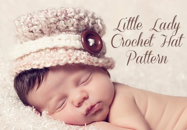 Little Lady Crochet Hat Pattern Little Lady Crochet Hat Pattern