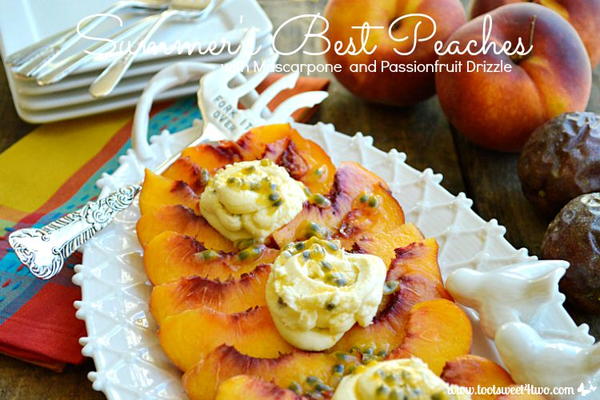 Summers Best Peaches with Mascarpone and Passionfruit Drizzle Summer's Best Peaches with Mascarpone and Passionfruit Drizzle