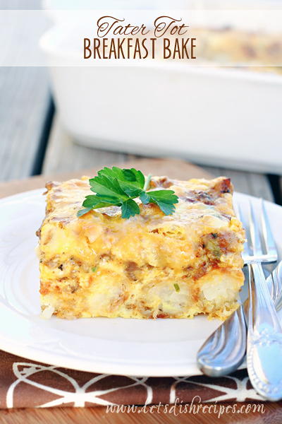 Sunday Morning Tater Tot Breakfast Bake Sunday Morning Tater Tot Breakfast Bake
