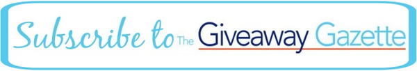 Subscribe to The Giveaway Gazette Subscribe to The Giveaway Gazette