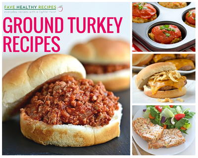 23 Healthy Ground Turkey Recipes to Tempt You