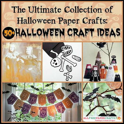 The Ultimate Collection of Halloween Paper Crafts 55 Halloween Craft Ideas