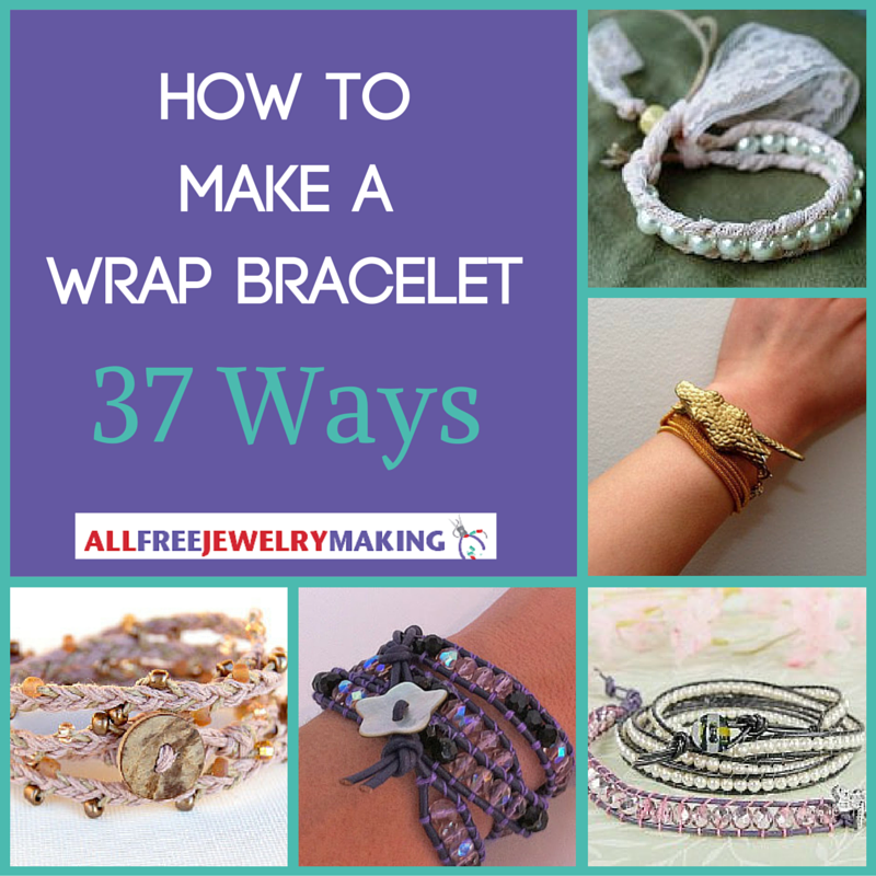 How do you make a wrap bracelet?
