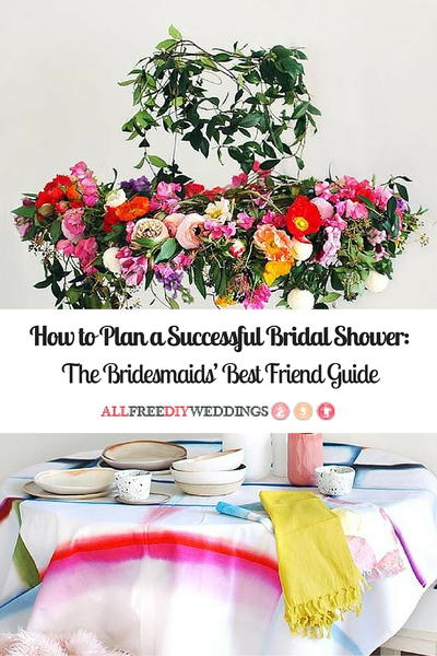 How to Plan a Successful Bridal Shower: The Bridesmaids' Best Friend Guide