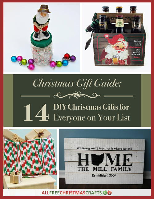 Christmas Gift Guide 14 DIY Christmas Gifts for Everyone on Your List free eBook