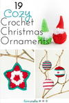 19 Cozy Crochet Christmas Ornaments 19 Cozy Crochet Christmas Ornaments