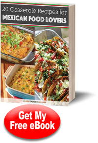 20 Casserole Recipes for Mexican Food Lovers 20 Casserole Recipes for Mexican Food Lovers