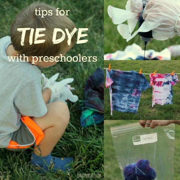 Tips for Tie Dye with Preschoolers Tips for Tie Dye with Preschoolers