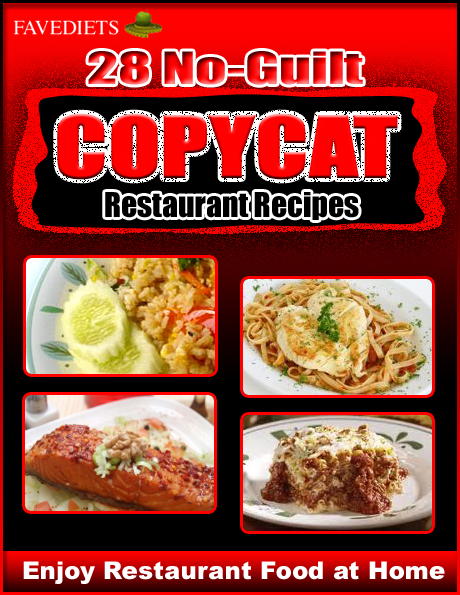 Enjoy Restaurant Food at Home 28 No Guilt Copycat Restaurant Recipes