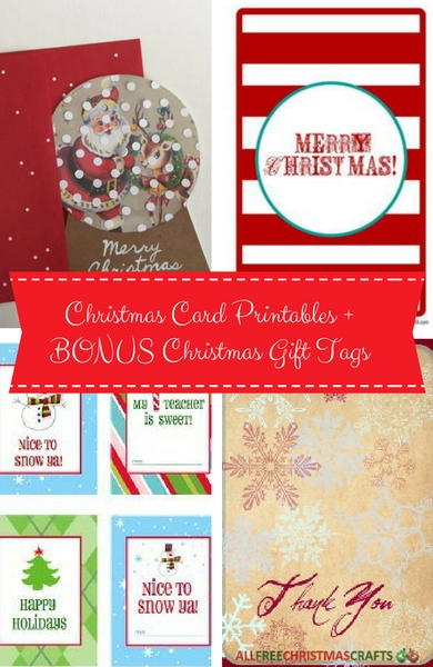 6 Christmas Card Printables and 7 Bonus Christmas Gift Tags
