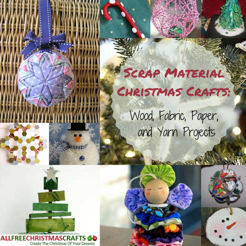 Scrap Material Christmas Crafts Allfreechristmascrafts Com