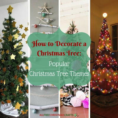 How to Decorate a Christmas Tree: 4 Popular Christmas Tree Themes