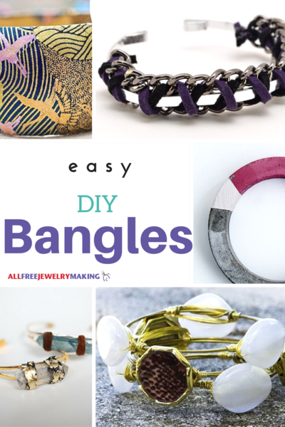 How to Make Bangles: 36 Bangle Bracelet Tutorials