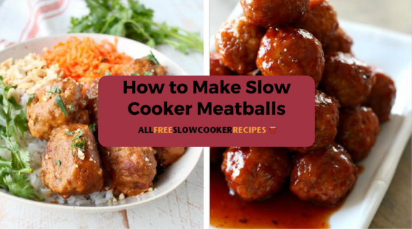 How to Make the Perfect Slow Cooker Meatballs How to Make the Perfect Slow Cooker Meatballs