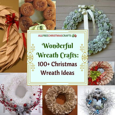 Wonderful Wreath Crafts: 100+ Christmas Wreath Ideas