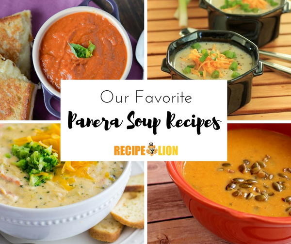 6 of our Favorite Copycat Panera Soup Recipes Plus Bonus Panera Recipes