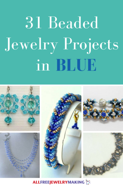 Beautiful Beading Patterns 31 DIY Jewelry Projects in Blue