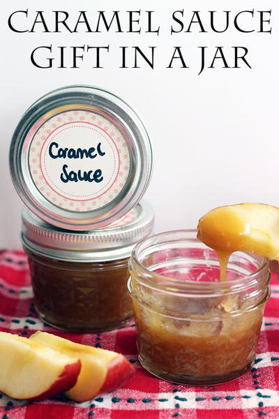 Easy Caramel Sauce Recipe Gift Idea Easy Caramel Sauce Recipe Gift Idea