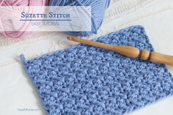 Crochet The Suzette Stitch Crochet The Suzette Stitch