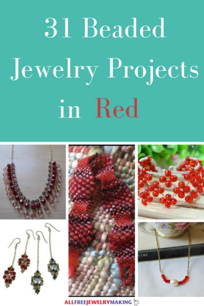 Beautiful Beading Patterns: 30 DIY Jewelry Projects in Red
