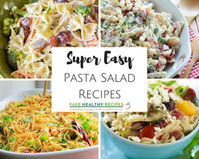 16 Super Easy Pasta Salad Recipes