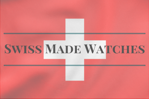 What Does It Mean to be Swiss Made