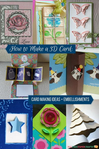 How to Make a 3D Card 23 Card Making Ideas