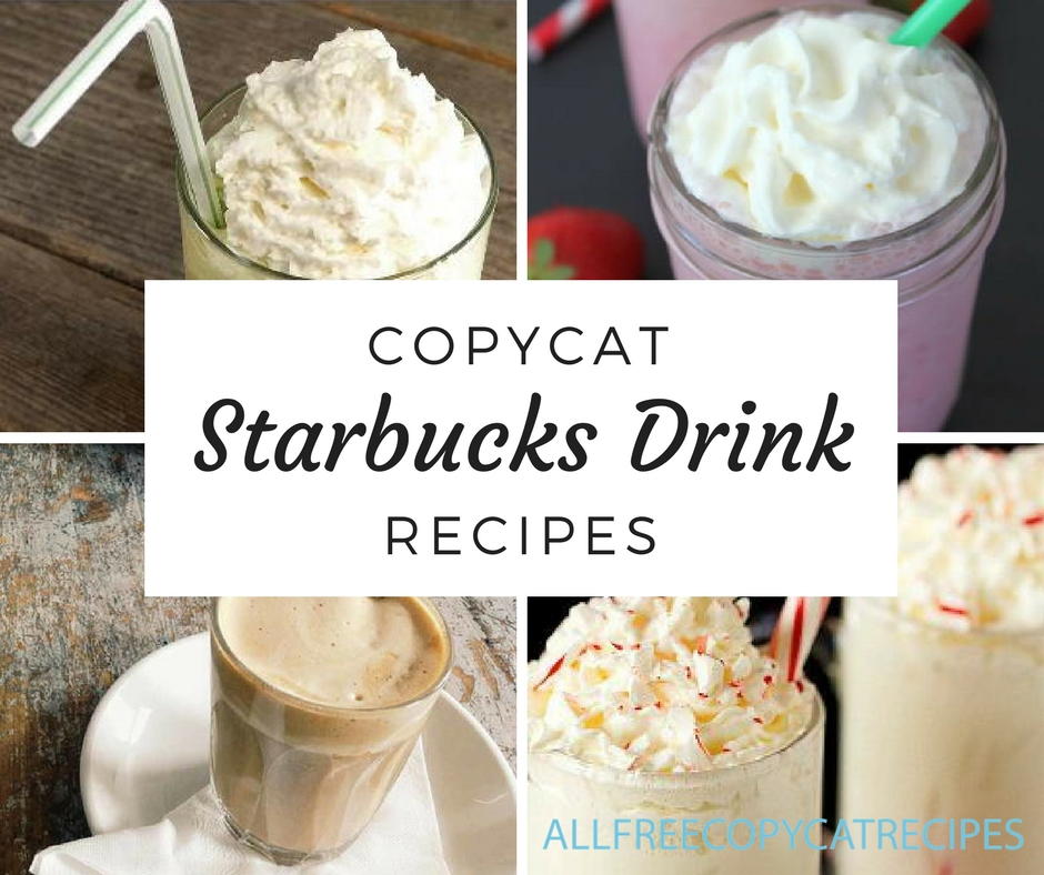 20+ Copycat Starbucks Drink Recipes And More | AllFreeCopycatRecipes.com