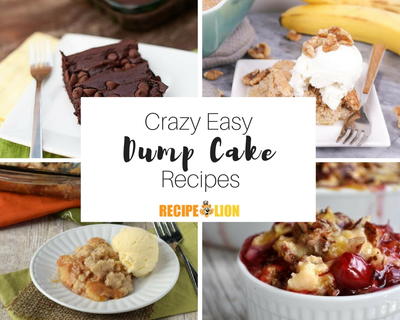 Dump and Go Dessert: 23 Crazy Easy Dump Cake Recipes